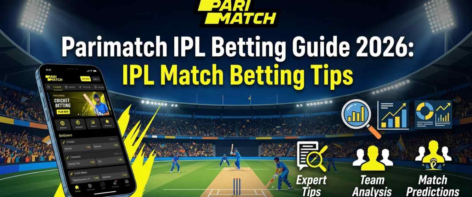 Parimatch IPL Betting Guide 2026